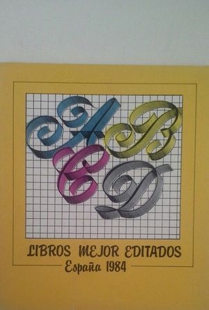 LIBROS MEJOR EDITADOS DEL AÑO - ESPAÑA 1984