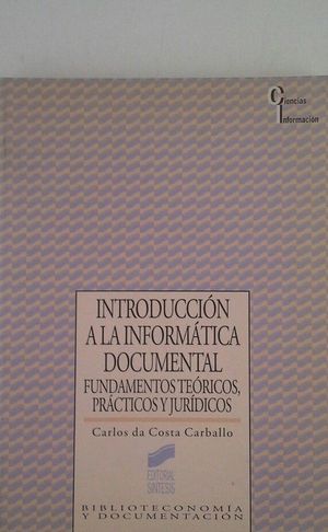 INTRODUCCIÓN A LA INFORMÁTICA DOCUMENTAL