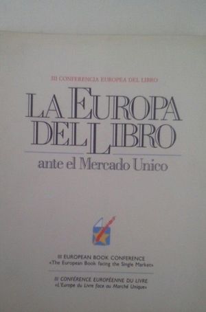 EUROPA DEL LIBRO ANTE EL MERCADO ÚNICO, LA