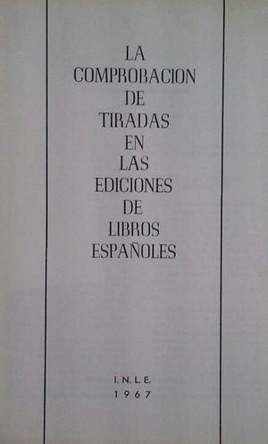 LA COMPROBACIÓN DE TIRADAS EN LAS EDICIONES DE LIBROS ESPAÑOLES