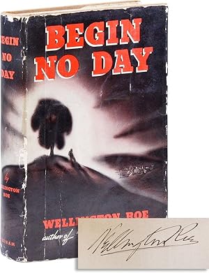 Begin No Day [Signed]