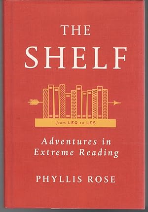 Seller image for The Shelf: From LEQ to LES: Adventures in Extreme Reading for sale by Dorley House Books, Inc.