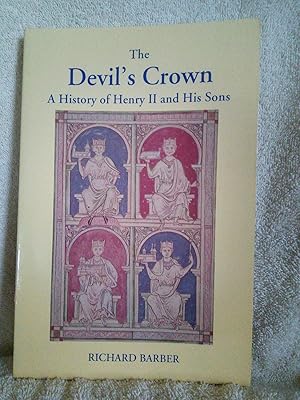 Seller image for The Devil's Crown: A History of Henry II and His Sons for sale by Prairie Creek Books LLC.