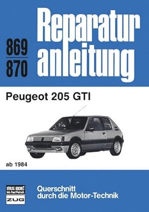 Imagen del vendedor de Peugeot 205 GTI ab 1984 a la venta por BuchWeltWeit Ludwig Meier e.K.