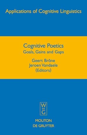 Bild des Verkufers fr Cognitive Poetics : Goals, Gains and Gaps zum Verkauf von AHA-BUCH GmbH