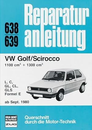 Bild des Verkufers fr VW Golf / Scirocco LL / S / GL / GLS / Formel E zum Verkauf von AHA-BUCH GmbH