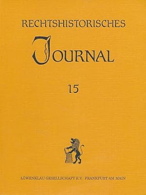 Seller image for Rechtshistorisches Journal 15. for sale by Fundus-Online GbR Borkert Schwarz Zerfa