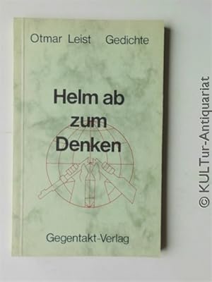 Imagen del vendedor de Helm ab zum Denken. Gedichte eines Waffenverweigerers. a la venta por KULTur-Antiquariat