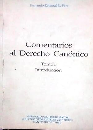 Seller image for Comentarios al Derecho Cannico. Tomo I. Introduccin for sale by Librera Monte Sarmiento