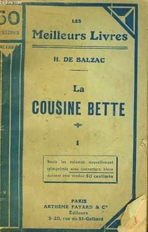 Immagine del venditore per LA COUSINE BETTE. TOME 1. COLLECTION : LES MEILLEURS LIVRES N 133. venduto da Le-Livre