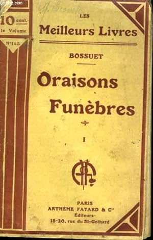 Image du vendeur pour ORAISONS FUNEBRES. TOME 1. COLLECTION : LES MEILLEURS LIVRES N 145. mis en vente par Le-Livre