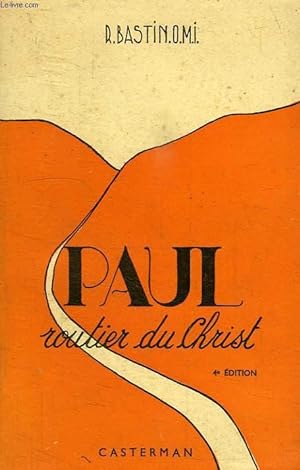 Imagen del vendedor de PAUL ROUTIER DU CHRIST a la venta por Le-Livre