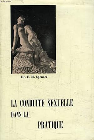 Seller image for LA CONDUITE SEXUELLE DANS LA PRATIQUE for sale by Le-Livre