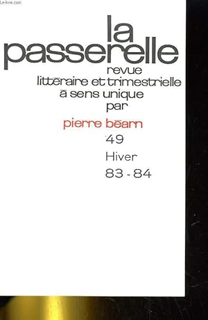 Bild des Verkufers fr LA PASSERELLE N49. HORS D'OEUVRE DE L'ABSURDE, L'EOTISME DANS LA POESIE FEMININE. zum Verkauf von Le-Livre