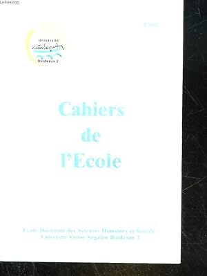 Seller image for CAHIERS DE L'ECOLE - PENSER LES PROBLEMES SOCIAUX ET L'ACTION COLLECTIVE - 10 ANS DE RECHERCHE AU LAPSAC for sale by Le-Livre