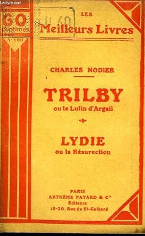 Seller image for TRILBY OU LE LUTIN D'ARGAIL - LYDIE OU LA RESURRECTION for sale by Le-Livre