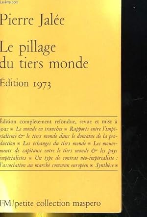 Seller image for LE PILLAGE DU TIERS MONDE for sale by Le-Livre