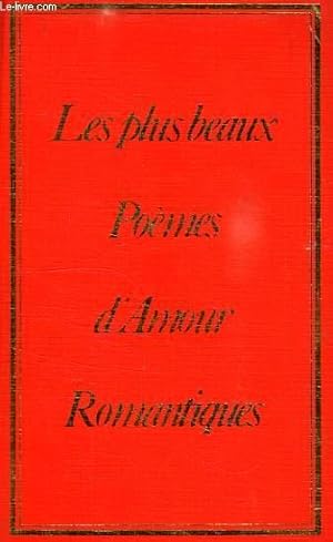 Seller image for LES PLUS BEAUX POEMES D'AMOUR ROMANTIQUES for sale by Le-Livre