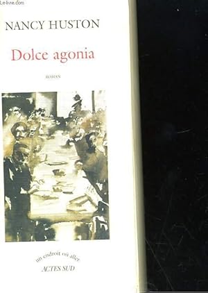 Seller image for DOLCE AGONIA. ROMAN for sale by Le-Livre
