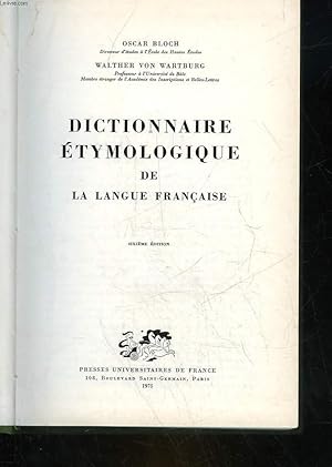 Image du vendeur pour DICTIONNAIRE ETYMOLOGIQUE DE LA LANGUE FRANCAISE mis en vente par Le-Livre