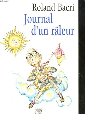 Image du vendeur pour JOURNAL D'UN RALEUR mis en vente par Le-Livre