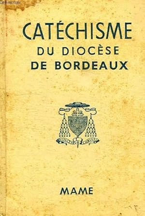 Imagen del vendedor de CATECHISME DU DIOCESE DE BORDEAUX a la venta por Le-Livre