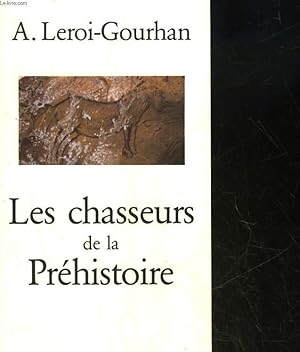 Image du vendeur pour LES CHASSEURS DE LA PREHISTOIRE mis en vente par Le-Livre