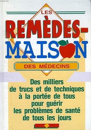 Seller image for LES REMEDES-MAISON DES MEDECINS for sale by Le-Livre