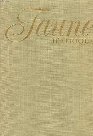 Seller image for FAUNE D'AFRIQUE for sale by Le-Livre