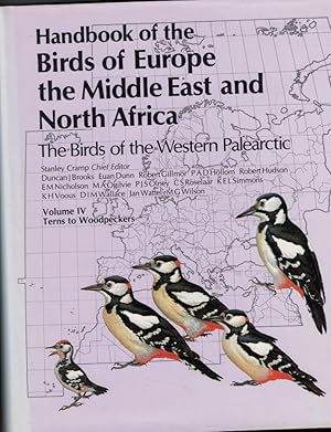 Bild des Verkufers fr Terns to Woodpeckers. Handbook of the Birds of Europe, the Middle East and North Africa, Volume IV zum Verkauf von Barter Books Ltd