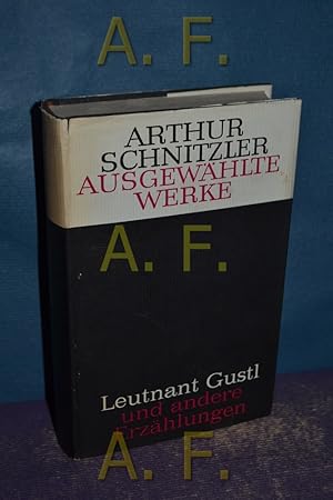 Bild des Verkufers fr Leutnant Gustl u. andere Erzhlungen (Schnitzler, Arthur: Ausgewhlte Werke) zum Verkauf von Antiquarische Fundgrube e.U.