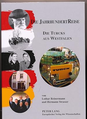 Imagen del vendedor de Die Jahrhundertreise: Die Turcks aus Westfalen. a la venta por Melzers Antiquarium