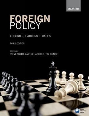 Immagine del venditore per Foreign Policy : Theories, Actors, Cases venduto da AHA-BUCH GmbH
