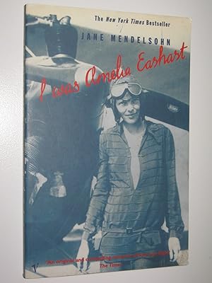 Immagine del venditore per I was Amelia Earhart venduto da Manyhills Books