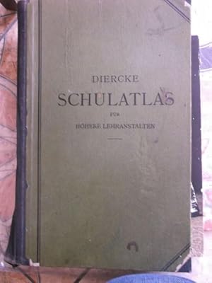 Diercke Schulatlas für höhere Lehranstalten - grosze (grosse) Ausgabe/ Paul Diercke/ Zustand beac...