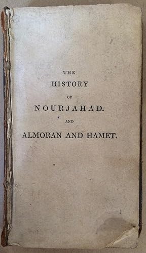 Seller image for The history of Nourjahad and Almoran and Hamet for sale by Arthur Probsthain