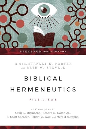 Image du vendeur pour Biblical Hermeneutics : Five Views mis en vente par GreatBookPrices