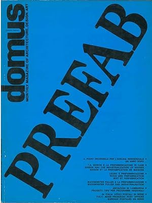 Domus. Monthly magazine of architecture, design, art. Speciale Domus 3, Prefab