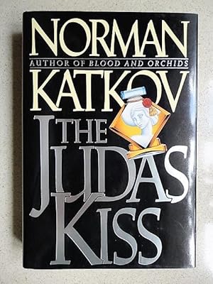 Seller image for The Judas Kiss for sale by Weysprings Books, IOBA, PBFA