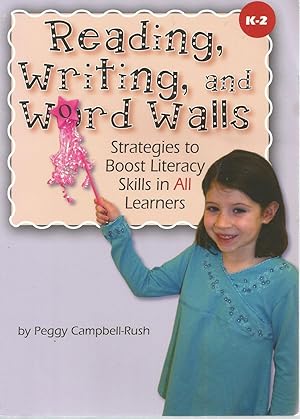 Reading, Writing, and Word Walls: Strategies to Books Literacy Skills in All Learners (K-2)