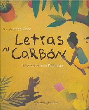 Image du vendeur pour Letras al carbn/ Charcoal Letters -Language: spanish mis en vente par GreatBookPrices