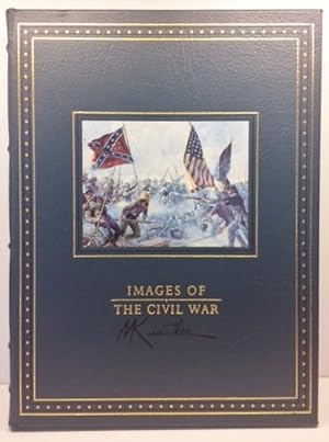 Images of the Civil War : The Paintings of Mort Kunstler