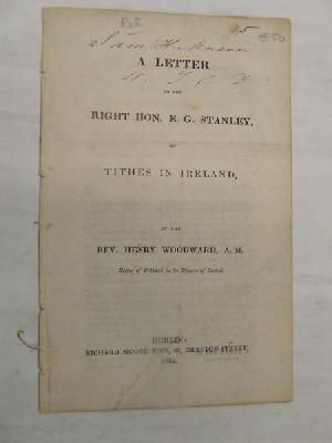 Bild des Verkufers fr A letter to the Right Hon. E.G. Stanley on Tithes in Ireland zum Verkauf von Kennys Bookshop and Art Galleries Ltd.