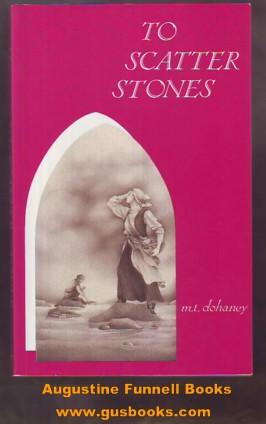 To Scatter Stones (signed)