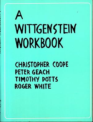 Image du vendeur pour A Wittgenstein Workbook mis en vente par Kenneth Mallory Bookseller ABAA