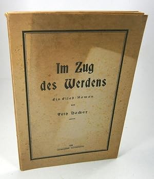 Bild des Verkufers fr Im Zug des Werdens. Ein Elsa-Roman. zum Verkauf von Brbel Hoffmann