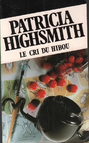Seller image for Le cri du hibou for sale by librairie philippe arnaiz