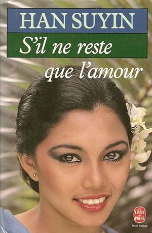 Bild des Verkufers fr S'il Ne Reste Que L'amour zum Verkauf von librairie philippe arnaiz