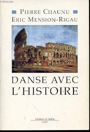 Bild des Verkufers fr DANSE AVEC L'HISTOIRE. zum Verkauf von Le-Livre