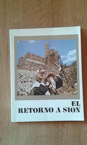 Image du vendeur pour EL RETORNO A SION mis en vente par Itziar Arranz Libros & Dribaslibros